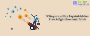 paystub-maker-free-utilize-and-fight-economic-crisis-blog-online-paystub